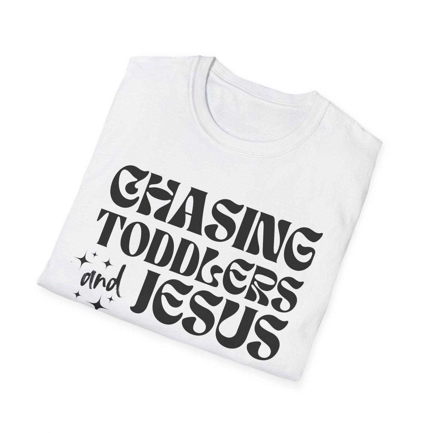 Chasing Toddlers and Jesus Funny Tee