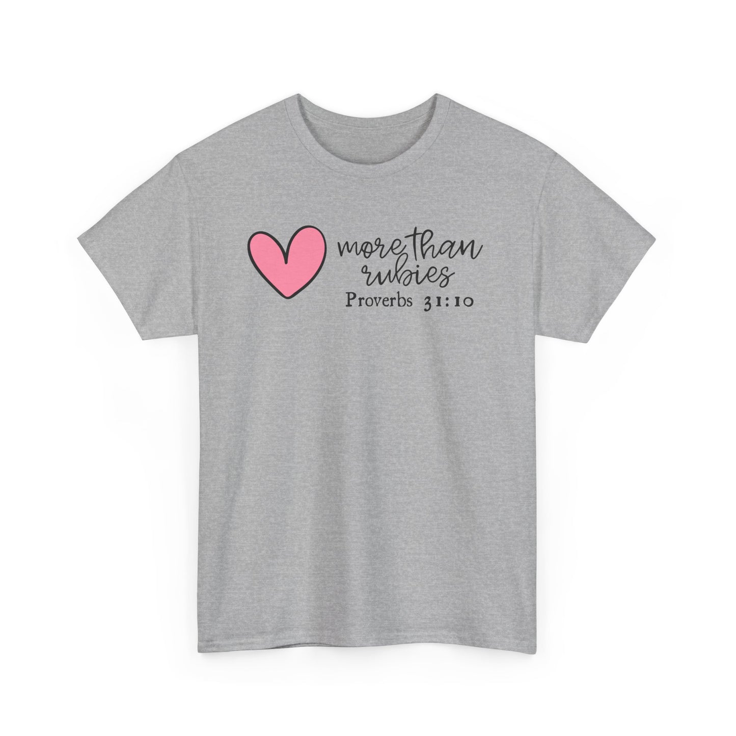 More Than Rubies | Proverbs 31 Woman Tee