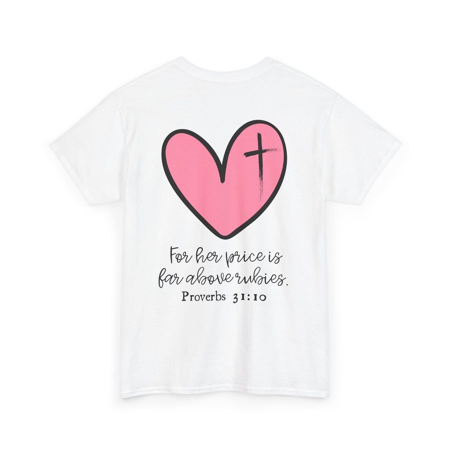 More Than Rubies | Proverbs 31 Woman Tee