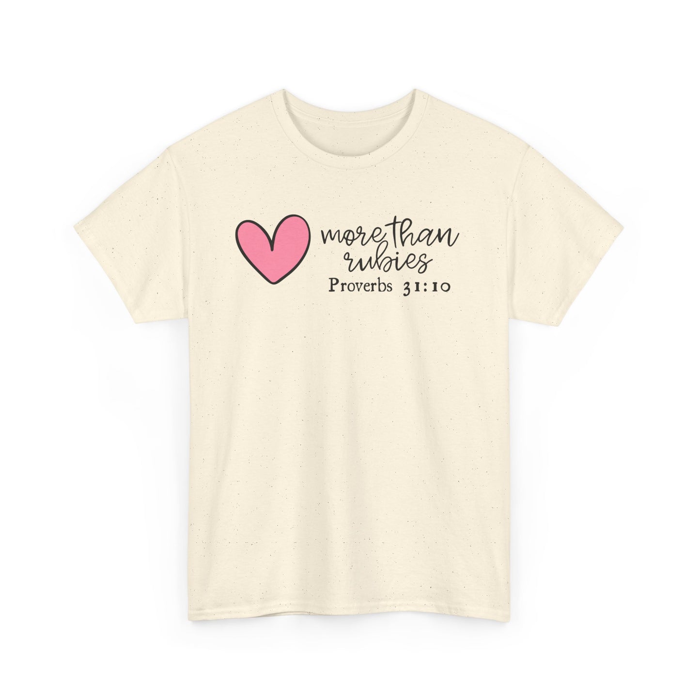 More Than Rubies | Proverbs 31 Woman Tee