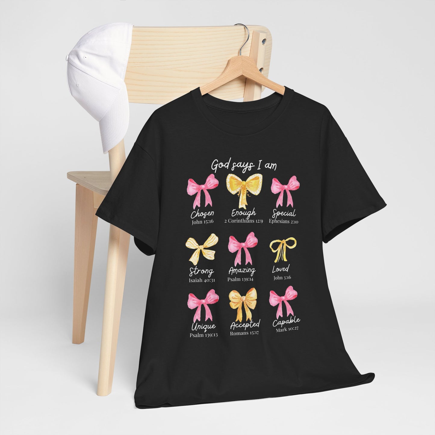 God Says I Am Bible Verse Affirmation Tee